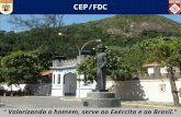Valorizando o homem, serve ao Exército e ao Brasil. Valorizando o homem, serve ao Exército e ao Brasil. CEP/FDC.
