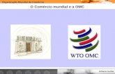 Organização Mundial do Comércio  Sarfati O Comércio mundial e a OMC.
