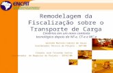 Remodelagem da Fiscalização sobre o Transporte de Carga Cenários em um novo contexto tecnológico depois da NF-e, CT-e e MC-e Geraldo Marcelo Cabral de.