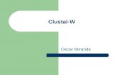 Clustal-W Oscar Miranda. 17/06/2001 ClustalW Conteúdo Problema Características A ferramenta Algoritmos Referências.