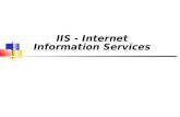 IIS - Internet Information Services. Internet Information Services - IIS IIS: responsável pelos serviços: HTTP (servidor de páginas web) e FTP (transferência
