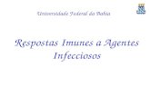 Respostas Imunes a Agentes Infecciosos Universidade Federal da Bahia.