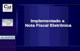Implementado a Nota Fiscal Eletrônica. O que é a NF-e?