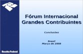 Fórum Internacional Grandes Contribuintes Conclusões Brasil Março de 2008.