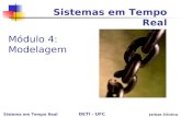 DETI - UFC Sistema em Tempo Real Jarbas Silveira Sistemas em Tempo Real Módulo 4: Modelagem.