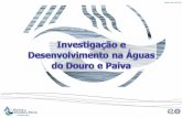 Desde 2001 que a Águas do Douro e Paiva (AdDP) aposta, anualmente, na execução de Projectos de I&D.