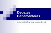 Debates Parlamentares rui.costa@ar.parlamento.pt.