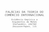 FALÁCIAS DA TEORIA DO COMÉRCIO INTERNACIONAL Evidência Empírica e Argumentos de Mehdi Shafaeddin, UNCTAD Discussion Papers, 115.