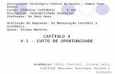 Universidade Tecnológica Federal do Paraná – Campus Pato Branco Curso: Ciências Contábeis - 4 ano Disciplina: Contabilidade Gerencial Professor: Dr Osni.