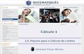 Ensino Superior Cálculo 1 1.5- Passos para o Cálculo de Limites Amintas Paiva Afonso.