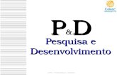 DVPD – Versão 29.03.10 – 13h37min Pesquisa e Desenvolvimento P&DP&DP&DP&D.