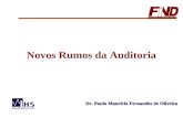 Dr. Paulo Maurício Fernandes de Oliveira Novos Rumos da Auditoria.