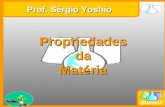 Prof. Busato Química Prof. Sérgio Yoshio PropriedadesdaMatéria.