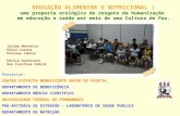 EDUCAÇÃO ALIMENTAR E NUTRICIONAL : uma proposta ecológica de resgate da humanização em educação e saúde por meio de uma Cultura de Paz. Jailma Monteiro.