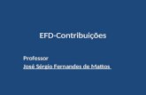 EFD-Contribuições Professor José Sérgio Fernandes de Mattos.