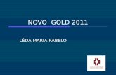 NOVO GOLD 2011 LÊDA MARIA RABELO. Individualizar para melhor manejar.