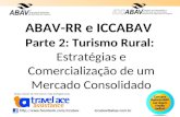 ABAV-RR e ICCABAV Parte 2: Turismo Rural: Estratégias e Comercialização de um Mercado Consolidado.