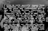 O sítio do CeCAC apresenta algumas fotos e documentos da exposição ANL 70 anos, que fez parte das comemorações dos 70 anos da Aliança Nacional Libertadora.