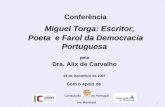 1 Conferência Miguel Torga: Escritor, Poeta e Farol da Democracia Portuguesa Conferência Miguel Torga: Escritor, Poeta e Farol da Democracia Portuguesapela.