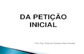 Prof. Esp. Diogo de Calasans Melo Andrade DA PETIÇÃO INICIAL.
