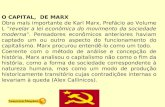 O CAPITAL, DE MARX Obra mais importante de Karl Marx, Prefácio ao Volume I, "revelar a lei econômica do movimento da sociedade moderna". Pensadores econômicos.