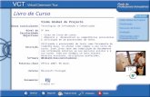 Livro de Curso Documentos AutoresMicrosoft Portugal Criar um livro de curso; Adquirir e desenvolver as competências necessárias à utilização de um processador.