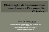 Prof. Dr. João Carlos Alchieri Universidade Federal do Rio Grande do Norte UFRN Departamento de Psicologia Avaliação Psicológica.