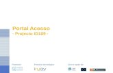 Portal Acesso - Projecto iD109 - PromotorParceiro tecnológico Com o apoio de.