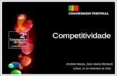 Competitividade Lisboa, 21 de Setembro de 2006 António Mexia, José Maria Ricciardi.