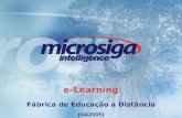 1 e-Learning Fábrica de Educação a Distância (04/2005)