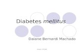 Nutrição - FFFCMPA Diabetes mellitus Daiane Bernardi Machado.
