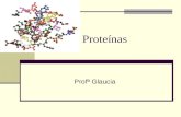 Proteínas Profª Glaucia. Introdução: As proteínas são compostos orgânicos formados por um conjunto de aminoácidos, ou ainda, proteínas são polímeros de.