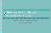 Sistemas de Localização baseados em 802.11 Fernando Ney da Costa Nascimento ney@inf.puc-rio.br.