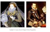 Isabel I e seu rival Filipe II da Espanha. Shakespeare como príncipe do teatro inglês.