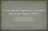 Um convite à reflexão sobre: a Gestão da Cadeia de Suprimentos e a Adição de Valor ao Cliente Maio, 2010, Universidade de Brasilia 1.