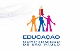 1 Posicionar a carreira de professor entre as 10 mais desejadas do Estado O programa foi fundamentado em uma visão ambiciosa para a Rede Estadual de São.