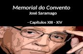 Memorial Do Convento Memorial do Convento José Saramago - Capítulos XIII - XIV.