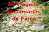 Império do Anticristo As Viagens Missionárias de Paulo.