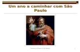 Paróquias de Ribamar e de Stª Bárbara1 Um ano a caminhar com São Paulo.