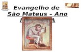 Nossa Senhora Conceição Gr.Bíblico Evangelho de São Mateus – Ano litúrgico A.