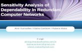 LOGO Sensitivity Analysis of Dependability in Redundant Computer Networks Almir Guimarães / Kádna Camboim / Rubens Matos E-mail: almirguimaraes@yahoo.com.br.