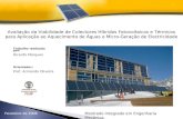 Trabalho realizado por: Ricardo Marques Orientador: Prof. Armando Oliveira Avaliação da Viabilidade de Colectores Híbridos Fotovoltaicos e Térmicos para.