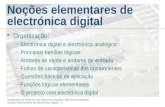 Introdução ao Projecto com Sistemas Digitais e Microcontroladores Noções elementares de electrónica digital - 1 Noções elementares de electrónica digital.