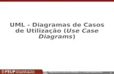 1 UML – Diagramas de casos de utilização, v. 1.0, João Pascoal Faria, 2001 UML - Diagramas de Casos de Utilização (Use Case Diagrams)