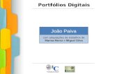 Portfólios Digitais João Paiva com adaptações de trabalhos de Marisa Moniz e Miguel Silva.