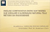 Acadêmica: CAROLINA ROCHA CARVALHO Orientador: Prof. Dr. Anderson Claro Universidade Federal de Santa Catarina – UFSC Programa de Pós-Graduação em Arquitetura.