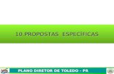 PLANO DIRETOR DE TOLEDO - PR 10.PROPOSTAS ESPECÍFICAS.