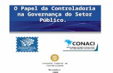 O Papel da Controladoria na Governança do Setor Público. Novembro 2008 Conselho Federal de Contabilidade.