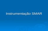 Instrumentação SMAR. Rede Foundation Fieldbus Sistema de comunicação digital; Sistema de comunicação digital; Utiliza apenas um par de condutores para.