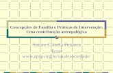 Concepções de Família e Práticas de Intervenção: Uma contribuição antropológica Autora Cláudia Fonseca Texto